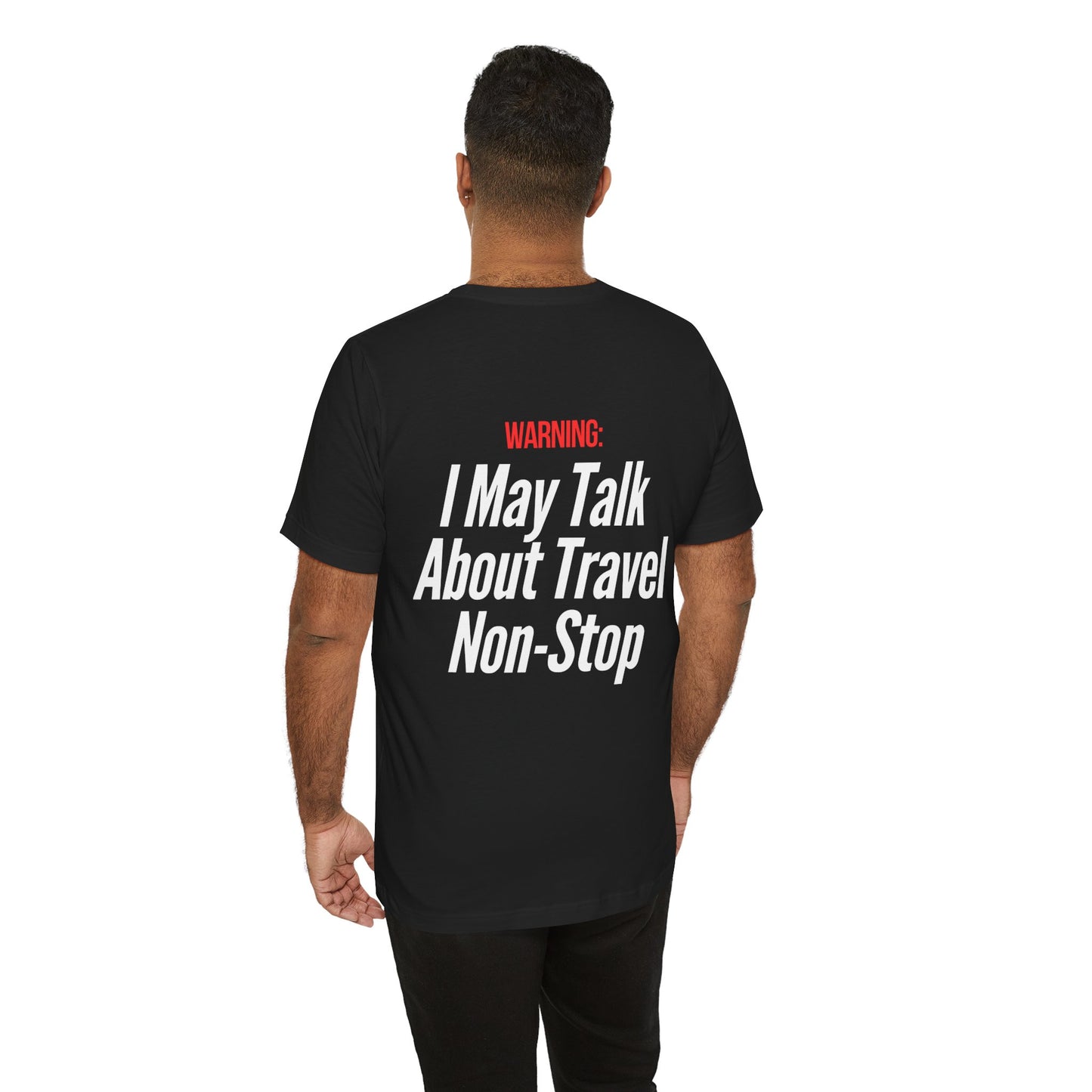 Legacy Warning: I may talk about travel Non - stop