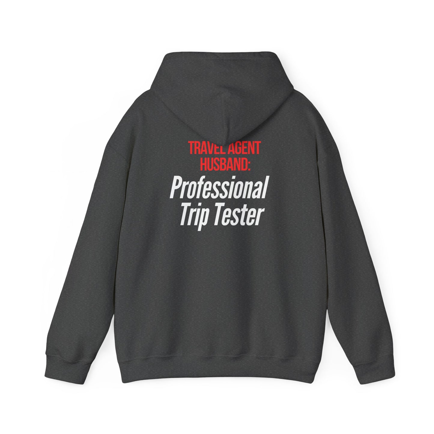 Travel Agent Husband Professional Trip tester