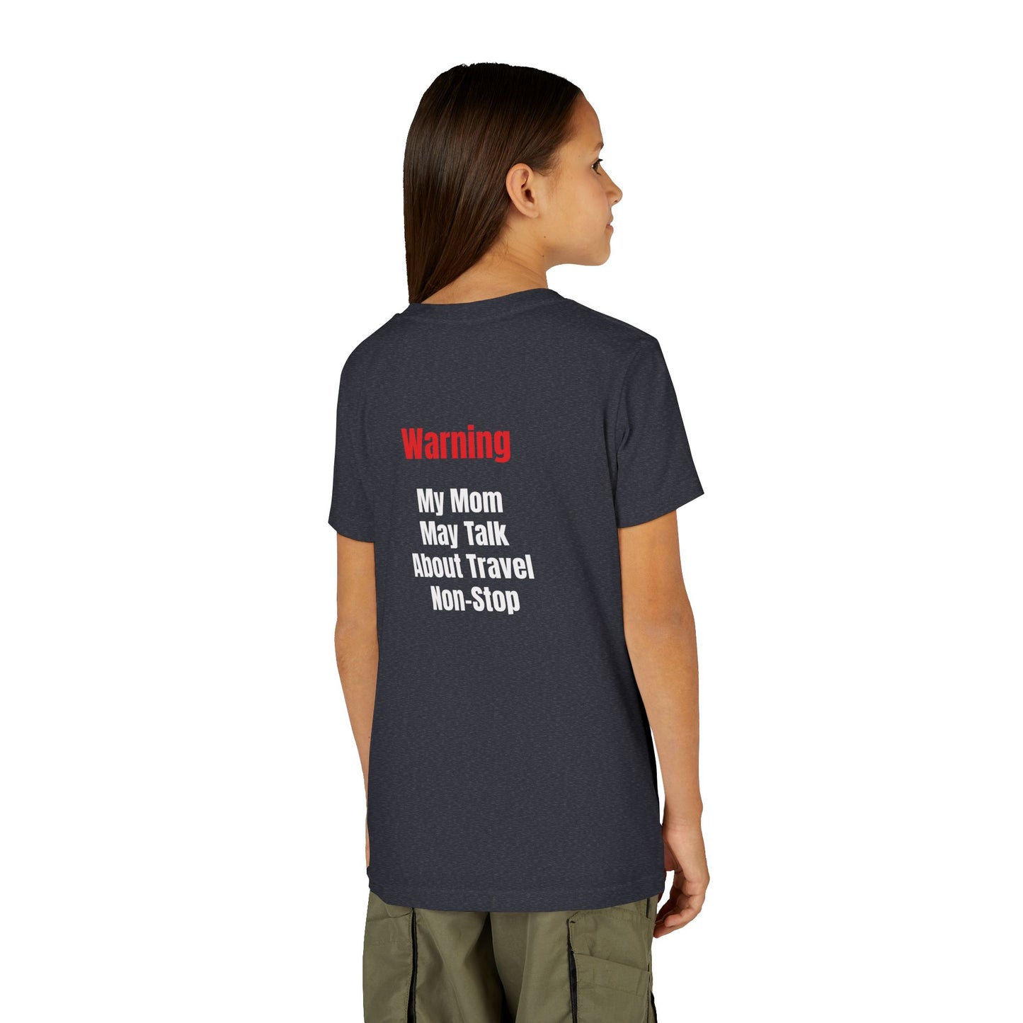 Youth My mom May talk About Travel Non- Stop Short Sleeve Tee