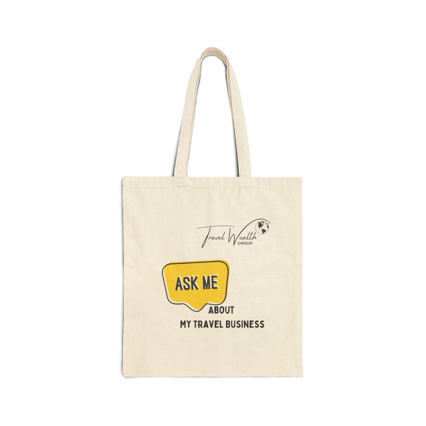 Ask Me About My Travel Business Cotton Canvas Tote Bag