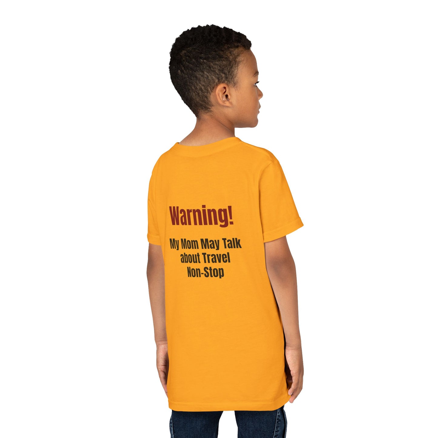 Legacy My Mom May Talk About Travel Non - Stop Youth Short Sleeve Tee