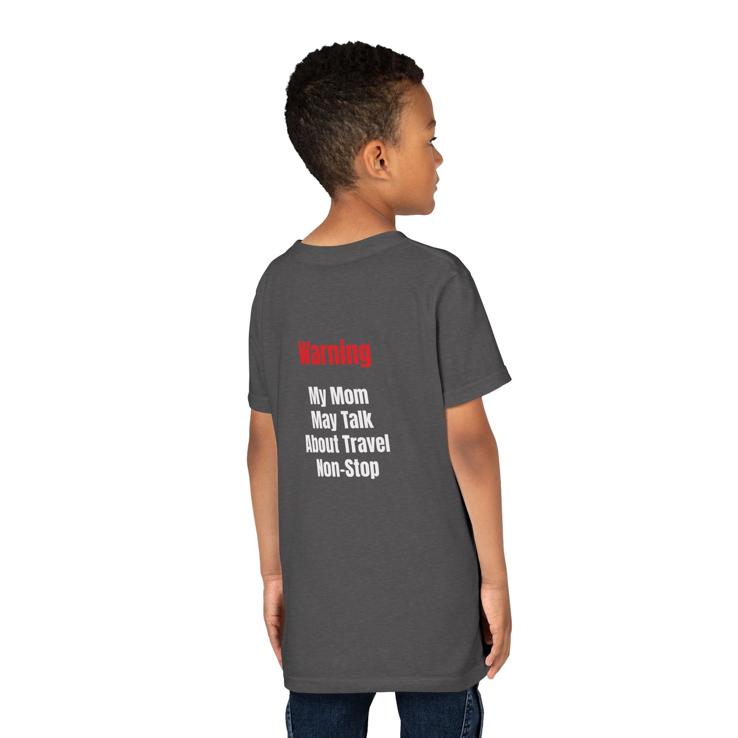 Youth My mom May talk About Travel Non- Stop Short Sleeve Tee