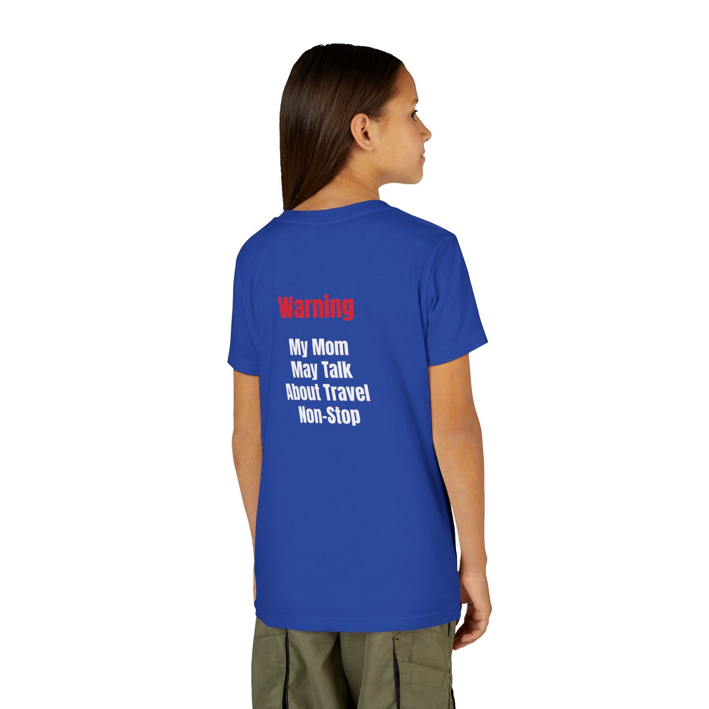 Youth My mom May talk About Travel Non- Stop Short Sleeve Tee