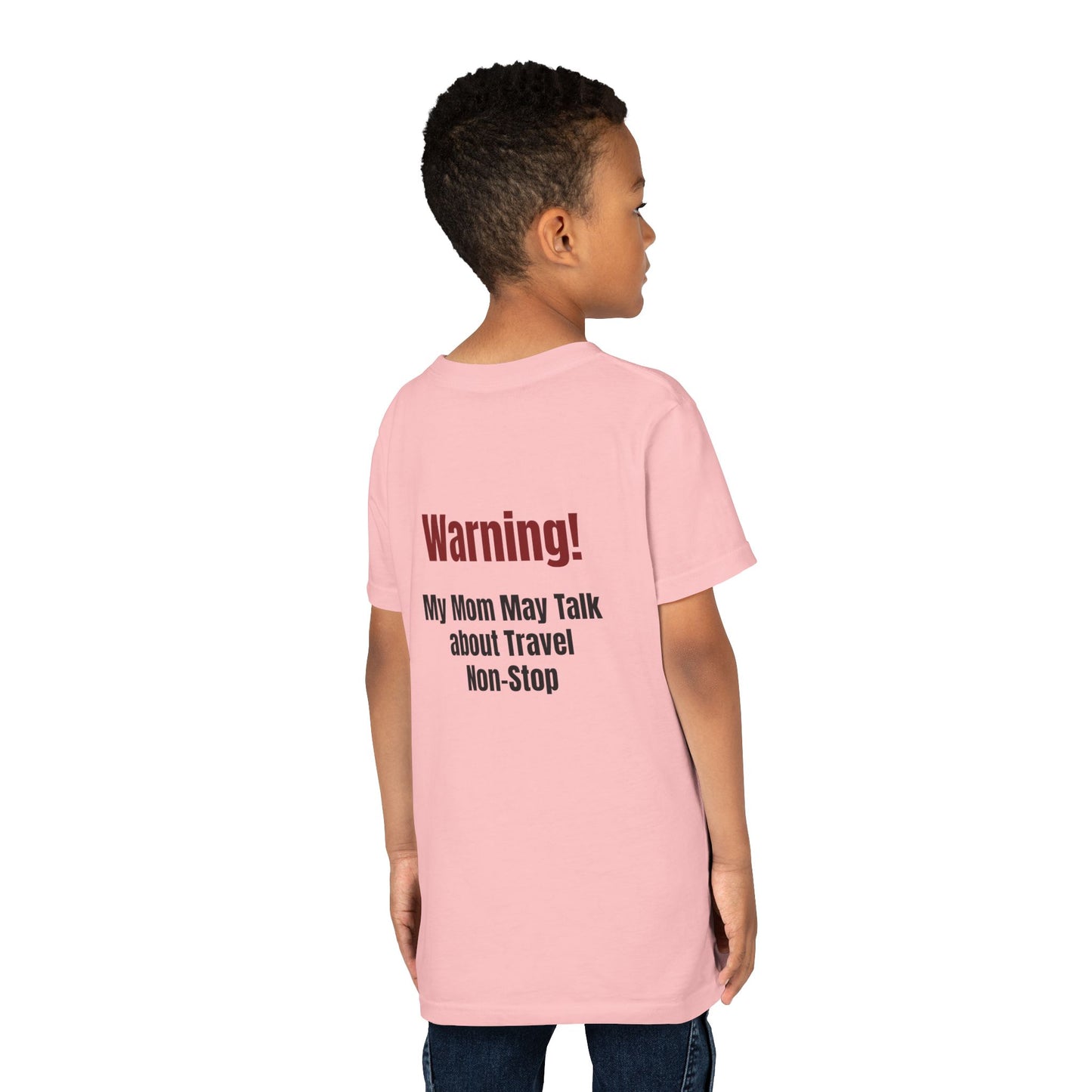 Legacy My Mom May Talk About Travel Non - Stop Youth Short Sleeve Tee