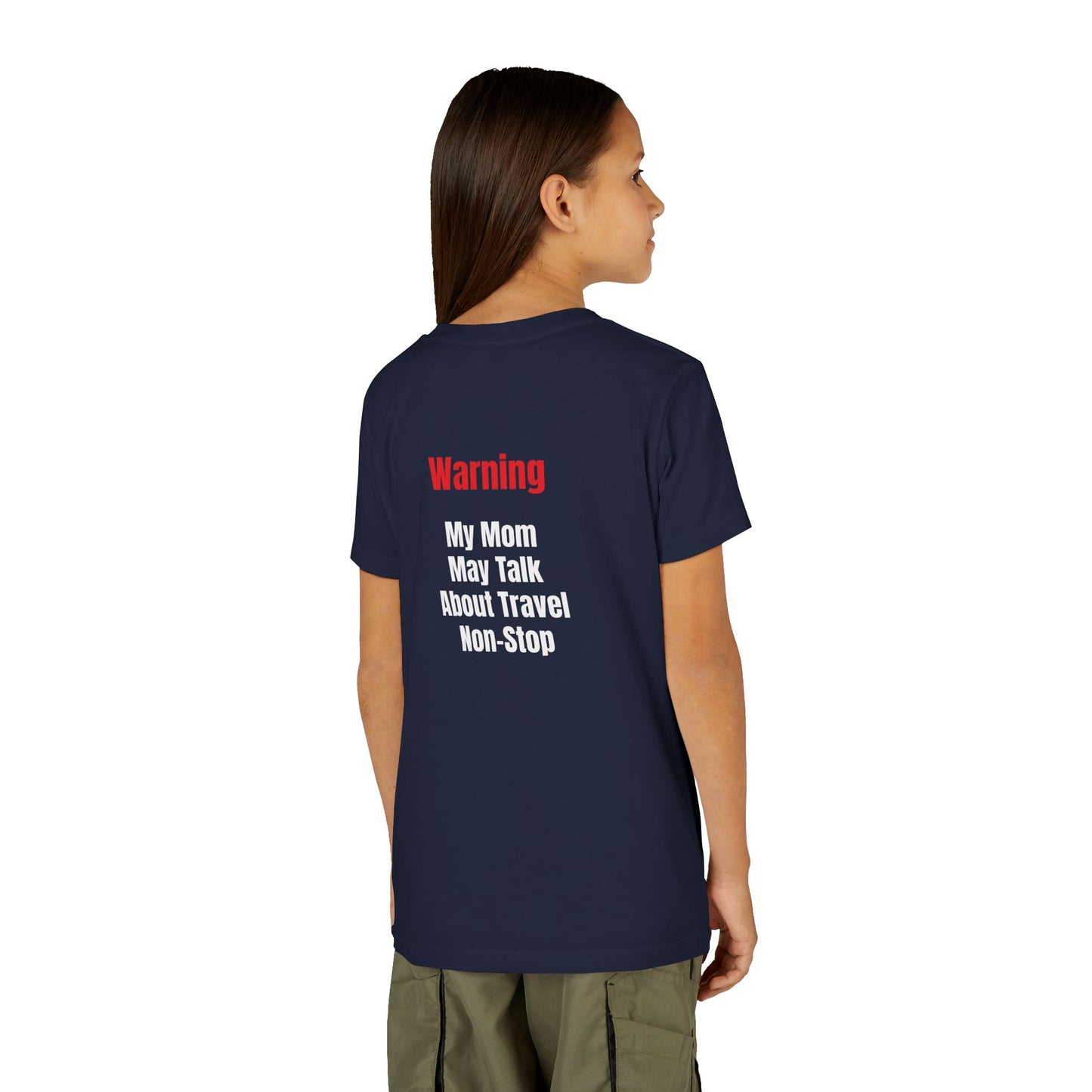 Youth My mom May talk About Travel Non- Stop Short Sleeve Tee