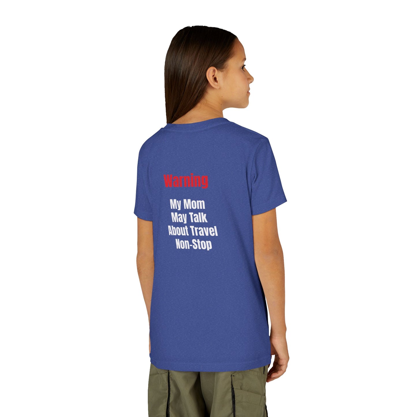 Youth My mom May talk About Travel Non- Stop Short Sleeve Tee