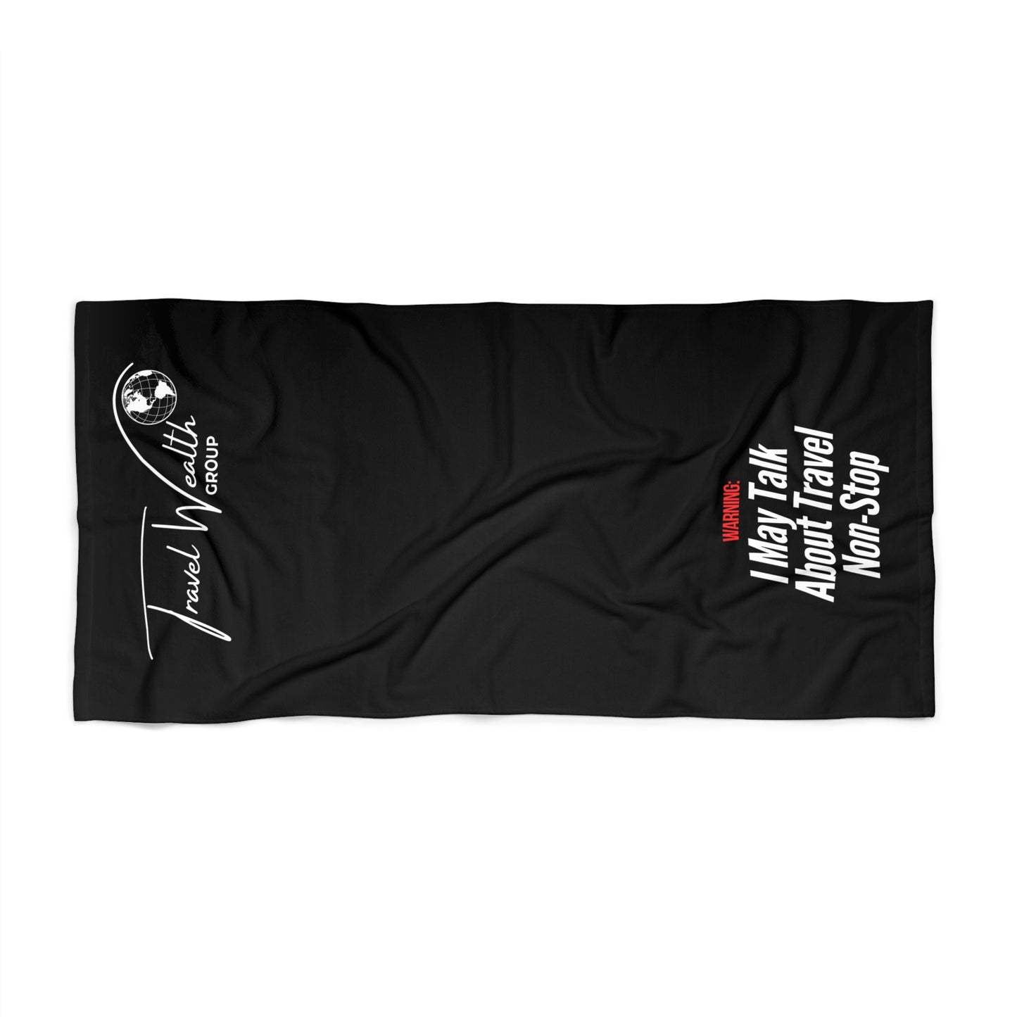 i may talk about travel Beach Towel