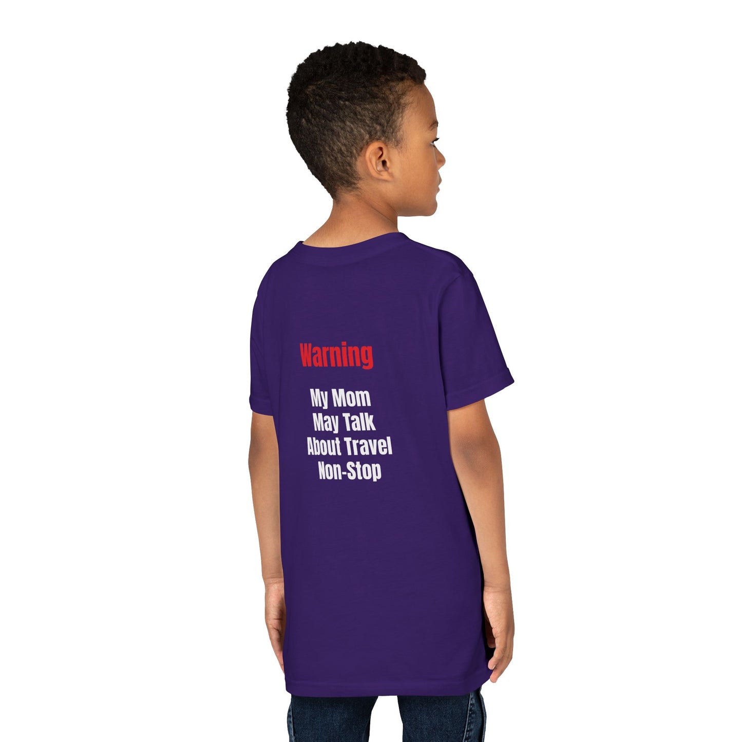 Youth My mom May talk About Travel Non- Stop Short Sleeve Tee