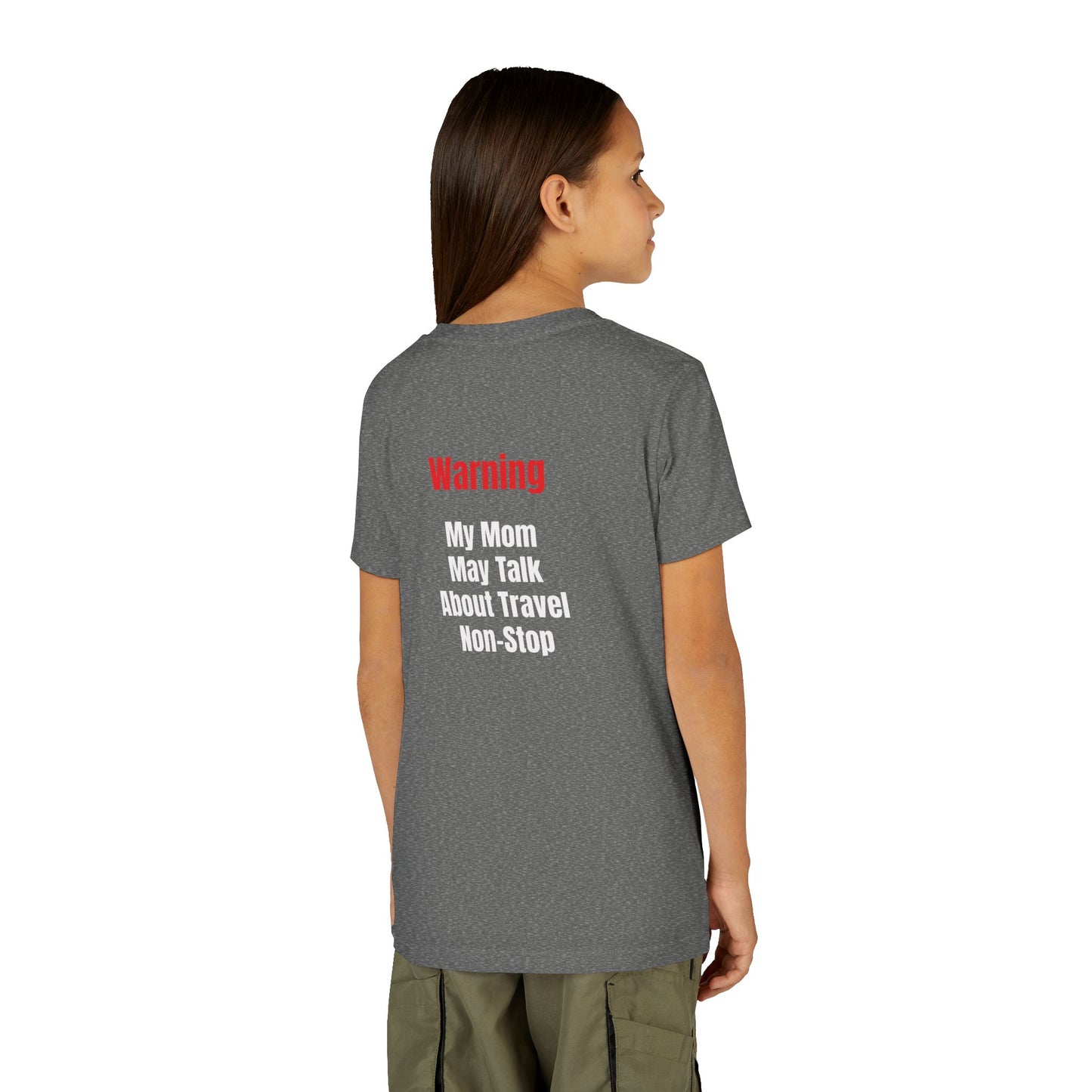 Youth My mom May talk About Travel Non- Stop Short Sleeve Tee